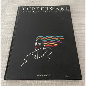 Livre Tupperware 30 ans 30...